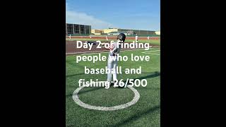 26/500 yesterday! Keep subscribing for more videos. #fishing #baseball #fypシ゚viral #foryou