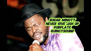 SUGAR MINOTT - NEVER GIVE JAH UP DUBPLATE #quincysound #djquincy #studio1 #youthmanpromotion