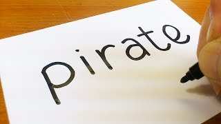 How to turn words PIRATE into a Cartoon - How to draw doodle art on paper