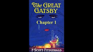The Great Gatsby Chapter 1 | Audiobook