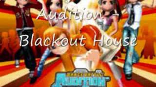 Audition - Blackout House