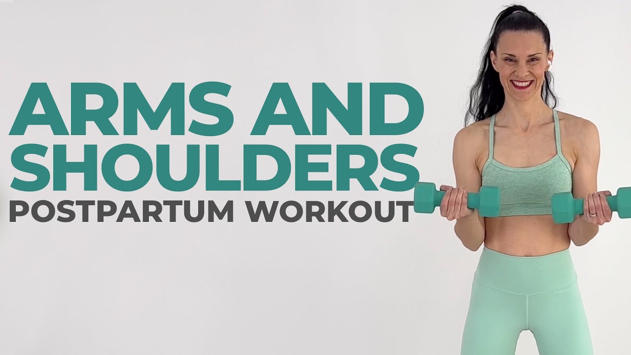 Postpartum Workout Arms Shoulders 20 Minute Postnatal Workout