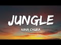 Nina Chuba - Jungle (Lyrics)  | 25 Min