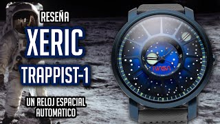 Reseña XERIC TRAPPIST-1 NASA: Un Reloj Fuera de Este Mundo - Automático, Espacial y Juvenil