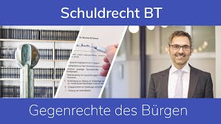 Schuldrecht BT: Gegenrechte des Bürgen