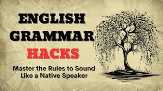 English Grammar Hacks