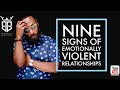 NINE SIGNS OF EMOTIONALLY VIOLENT RELATIONSHIPS by RC Blakes