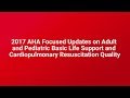 2017 Focused Updates on Adult & Pediatric BLS & CPR Quality