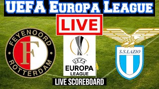 Live: Feyenoord Rotterdam Vs Lazio | UEFA Europa League | Live Scoreboard | Play by Play