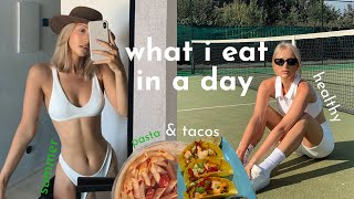 WHAT I EAT IN A DAY | realistic, healthy & happy | summer 2021