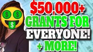 🔥EXCLUSIVE $50,000+ Startup Grants for EVERYONE + Other Business Grants!🔥