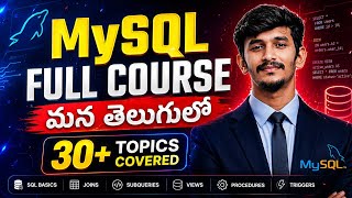 MySQL Full Course in Telugu 🔥 Beginner to Advanced | 30+ Topics Covered | SQL Complete Tutorial