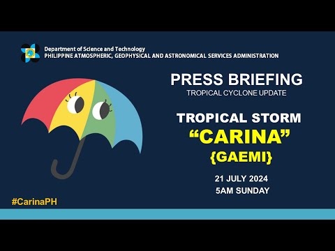 Press Briefing: Tropical Storm #CarinaPH {GAEMI} – 5:00 AM Update July 21, 2024 – Sunday