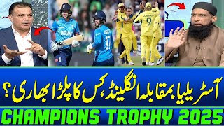 Champions Trophy 2025: Australia Vs England | M Yousuf \u0026 Ijaz Ahmed's Expert Predictions | ZKJ