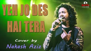 YEH JO DES HAI TERA | Nakash Aziz | Swades | A.R. Rahman | Shahrukh Khan | HD VIDEO SONG | [1080p]