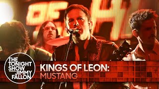 Kings of Leon: Mustang | The Tonight Show Starring Jimmy Fallon
