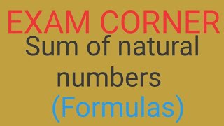 இயல் எண்களின் கூடுதல் காணப் பயன்படும் சூத்திரம்/Sum of natural numbers (formulas)..