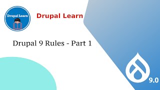 Drupal Rules - Installation - Part 1