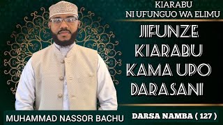 Darsa ya Lugha ya kiarabu||Nah-wu|| 127 ||Muhammad Bachu || 13 January 2025