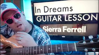 How To Play In Dreams - Sierra Ferrell Guitar Tutorial (Beginner Lesson!)p