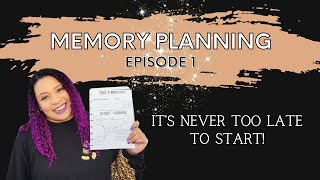 MEMORY PLANNING: DON'T STRESS!- EPISODE 1