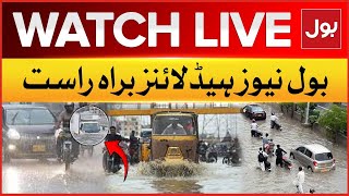 LIVE :  BOL News Headlines At 3 PM | Heavy Rain And Strom In Pakistan | Weather Updates | Bol News