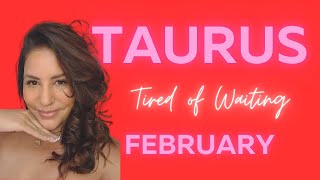 TAURUS - A LIFE CHANGING DECISION! THE CONVERSATION YOU'VE BEEN WAITING FOR! February 2025 Tarot