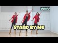 Stand By Me - Line Dance (Demo)/ Absolute Beginner/Raymond Sarlemijn/Roy Verdonk