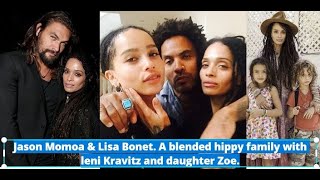 Jason Momoa & Lisa Bonet. A blended hippy family with Leni Kravitz and daughter Zoe.