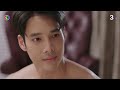 you have to be my wife the wedding contract ep 9 jao sao ban rai ep 9