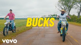 Fly Rich Double - Bucks ft. J Walk