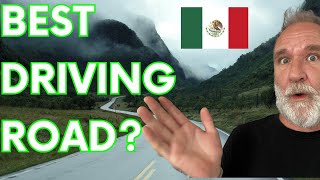 Mexico Road Trip - THE BEST DRIVING ROAD? You decide.