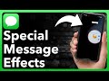 How To Send Messages With Special Effects On iPhone