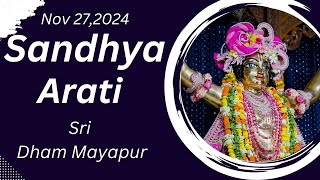 Sandhya Arati Sri Dham Mayapur - Nov 27 ,2024