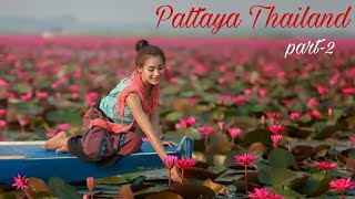 Pattaya, Thailand | பட்டாயா, தாய்லாந்து | Part-2 | Mahesh Yatra | Tamil