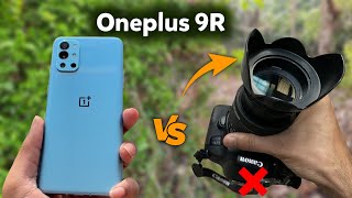 OnePlus 9R vs DSLR Camera | Oneplus 9R Camera Test