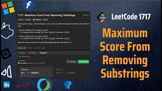 ✅ Maximum Score From Removing Substrings - LeetCode 1717 - Greedy - Optimized - Explained in Detail