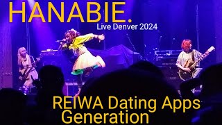 HANABIE. - REIWA Dating Apps Generation (Live 2024)