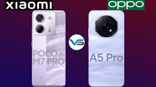 Poco M7 Pro 5G VS Oppo A5 Pro 5G | Oppo A5 Pro 5G VS Poco M7 Pro 5G