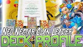 "TFW You're Clan Leader Three Times" NEO NECTAR CLAN LEADER (Ahsha) DECK PROFILE PART 3