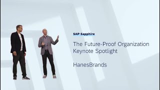 The Future-Proof Organization: HanesBrands | SAP Sapphire 2023