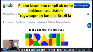 Pi bon fason pou ranpli ak mete dokiman sou sistem regwoupman familial Brezil la