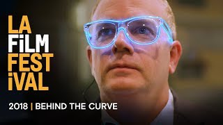 BEHIND THE CURVE movie trailer | 2018 LA Film Festival - Sept 20-28