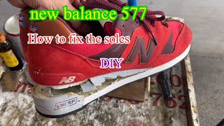 Shoe repair#Fix the soles#new balance 577