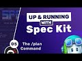Up & Running with GitHub Spec Kit #5 - The /plan Command