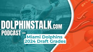 Miami Dolphins 2024 Draft Grade