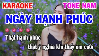 Karaoke Ngày Hạnh Phúc Tone Nam | Nhạc Trẻ 9x