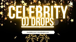 Celebrity DJ Drops 2022 - Deep DJ Drops by Micro Jingles
