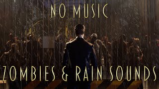 (Viewer Request) No Music | Just Zombies & Rain Sounds | 4K | 8Hours
