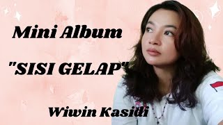 WIWIN KASIDI | ALBUM MINI \